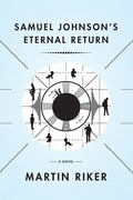 Samuel Johnson's Eternal Return - Paperback