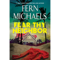 Fear Thy Neighbor: A Riveting Novel of Suspense - Paperback