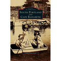 South Portland and Cape Elizabeth - Hardcover