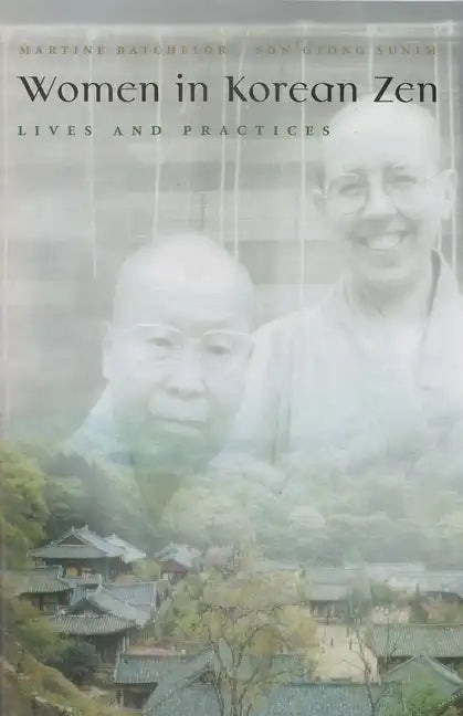 Women in Korean Zen: Lives and Practices - Hardcover