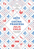 El Arte de la Cocina Francesa / Mastering the Art of French Cooking - Hardcover