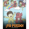｡Yo Puedo!: (I Got This!) Una linda historia para dar confianza a los nis en el manejo de situaciones dif兤iles. - Paperback