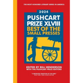The Pushcart Prize XLVIII: Best of the Small Presses 2024 Edition - Paperback