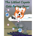 The Littles Coyote Gets Spring Fever - Paperback