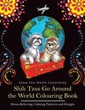 Shih Tzus Go Around the World Colouring Book: Fun Shih Tzu Colouring Book for Adults and Kids 10+ - Paperback