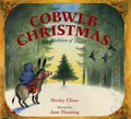 Cobweb Christmas: The Tradition of Tinsel: A Christmas Holiday Book for Kids - Hardcover