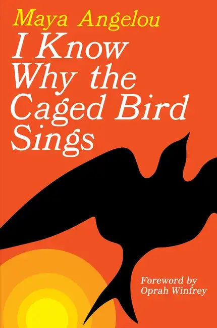 I Know Why the Caged Bird Sings - Hardcover
