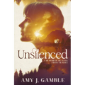 Unsilenced: A Memoir of Healing from Trauma - Paperback