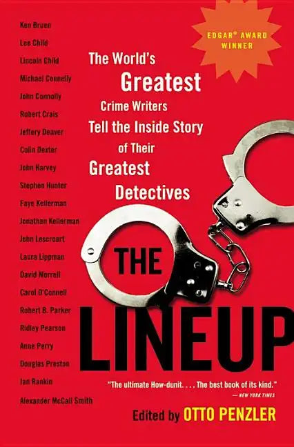 The Lineup: The World's Greatest Crime Writers Tell the Inside Story of Their Greatest Detectives - Paperback