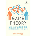 Game Theory: Understanding the Mathematics of Life - Paperback