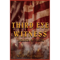 Third Eye Witness: Bearer of Truth - Paperback
