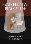 Emma Elephant Plays a Tune - Paperback