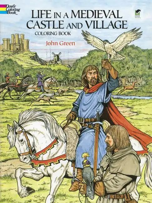 Life in a Medieval Castle and Village Coloring Book - Paperback