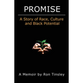 Promise - A Story of Race, Culture and Black Potential - Paperback