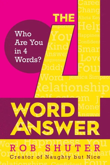 The 4 Word Answer: Who Are You in 4 Words? - Hardcover