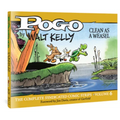 Pogo the Complete Syndicated Comic Strips: Volume 6: Clean as a Weasel - Hardcover