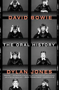 David Bowie: The Oral History - Paperback