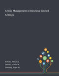 Sepsis Management in Resource-limited Settings - Paperback