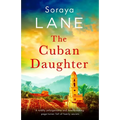 The Cuban Daughter: A totally unforgettable and heartbreaking page-turner full of family secrets - Paperback