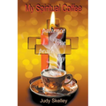 My Spiritual Coffee - Paperback