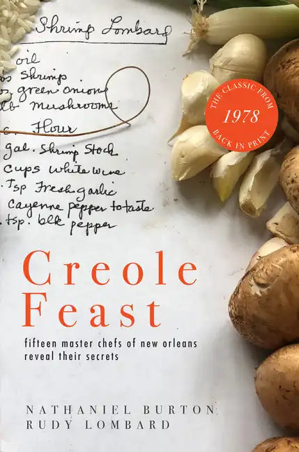 Creole Feast: Fifteen Master Chefs of New Orleans Reveal Their Secrets - Paperback
