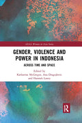 Gender, Violence and Power in Indonesia: Across Time and Space - Paperback