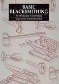Basic Blacksmithing: An Introduction to Toolmaking - Paperback
