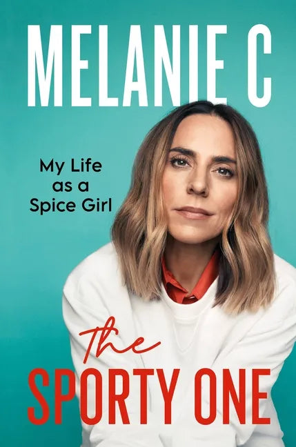 The Sporty One: My Life as a Spice Girl - Hardcover