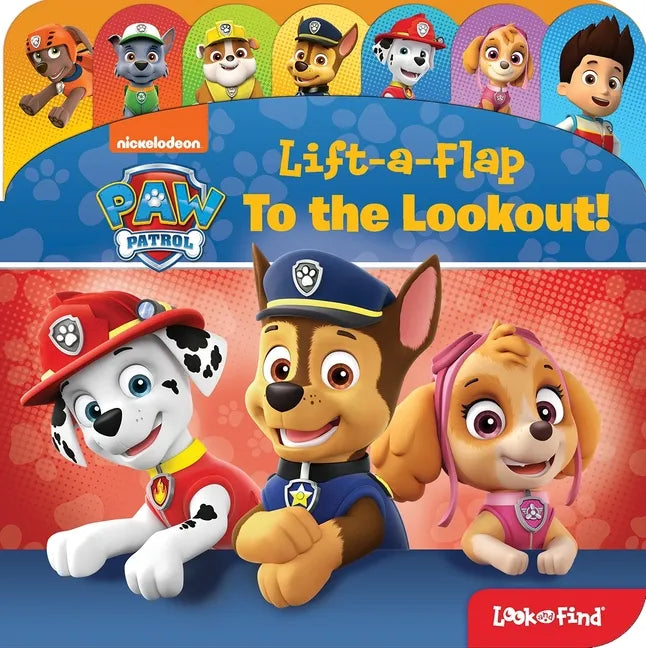 Nickelodeon Paw Patrol: To the Lookout! Lift-A-Flap Look and Find - Board Book