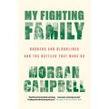 My Fighting Family: Borders and Bloodlines and the Battles That Made Us - Hardcover