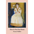 Here Is Not Our Home - Paperback
