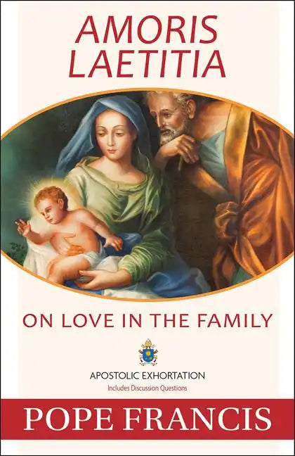Amoris Laetitia: On Love in the Family - Paperback