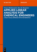 Applied Linear Analysis for Chemical Engineers: A Multi-Scale Approach with Mathematica(r) - Paperback