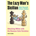 The Lazy Man's Sicilian: Attack and Surprise White - Paperback