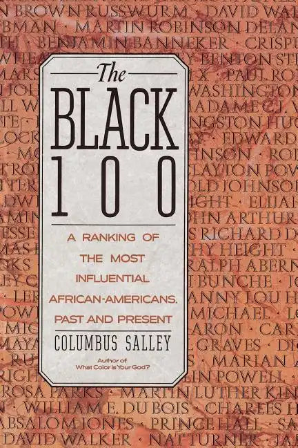 The Black 100: A Ranking of the Most Influential African-Americans, Past and Present - Paperback