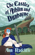 The Castles of Athlin and Dunbayne: A Highland Story - Paperback