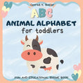 Animal Alphabet for Toddlers: ABC rhyming book for kids to learn alphabet and animals with pictures, letters & words for kindergarten & preschool - Paperback