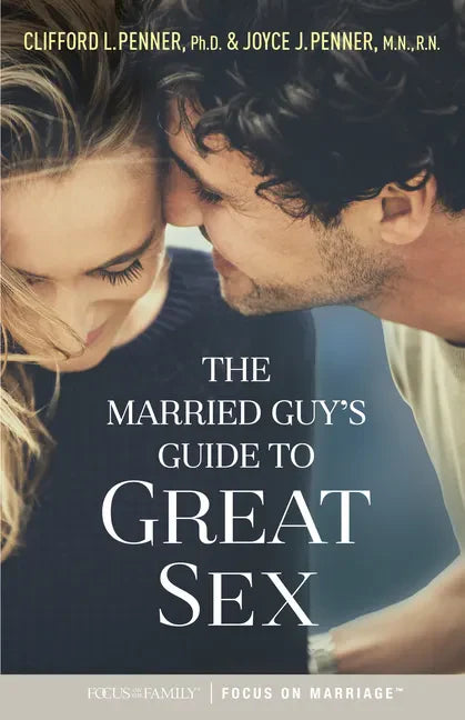 The Married Guy's Guide to Great Sex - Paperback