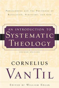 An Introduction to Systematic Theology: Prolegomena and the Doctrines of Revelation, Scripture, and God - Paperback