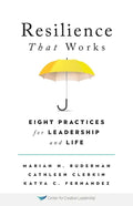 Resilience That Works: Eight Practices for Leadership and Life - Paperback