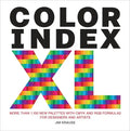 Color Index XL: More Than 1,100 New Palettes with Cmyk and Rgb Formulas for Designers and Artists - Paperback