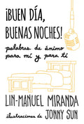 ¡Buen Día, Buenas Noches! Palabras de Ánimo Para Mí Y Para Tí / Gmorning, Gnight!: Little Pep Talks for Me & You - Paperback