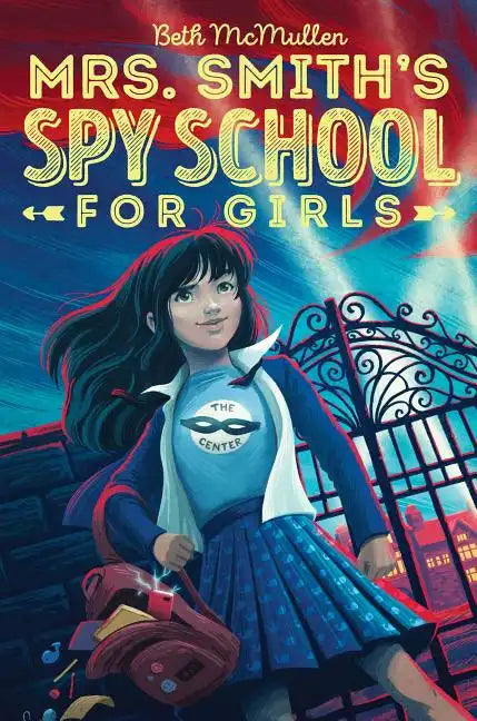 Mrs. Smith's Spy School for Girls - Hardcover