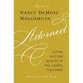 Adorned Study Guide: Living Out the Beauty of the Gospel Together - Paperback
