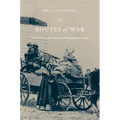 Routes of War: The World of Movement in the Confederate South - Paperback