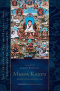 Marpa Kagyu, Part One: Methods of Liberation: Essential Teachings of the Eight Practice Lineages of Tibet, Volume 7 (the Treasury of Precious Instruct - Hardcover