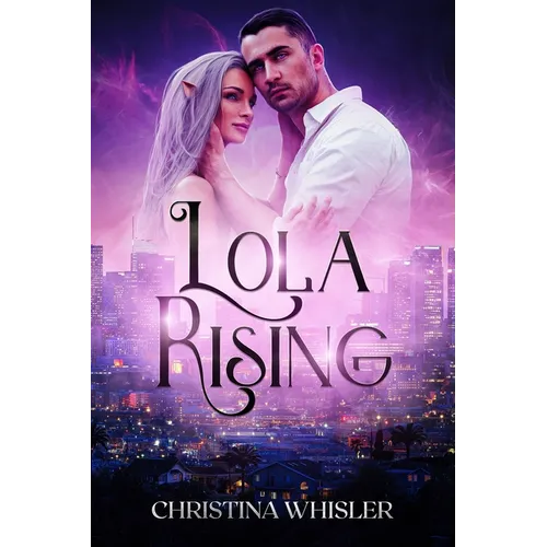 Lola Rising - Paperback