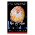 Die groﾟe Revolution (Science-Fiction Klassiker): Ein Mondroman - Paperback
