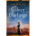 Silver Darlings: A captivating historical fiction tale of love, loss, and what it means to be home. - Paperback