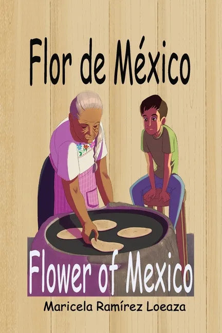 Flor de México: Flower of Mexico - Paperback
